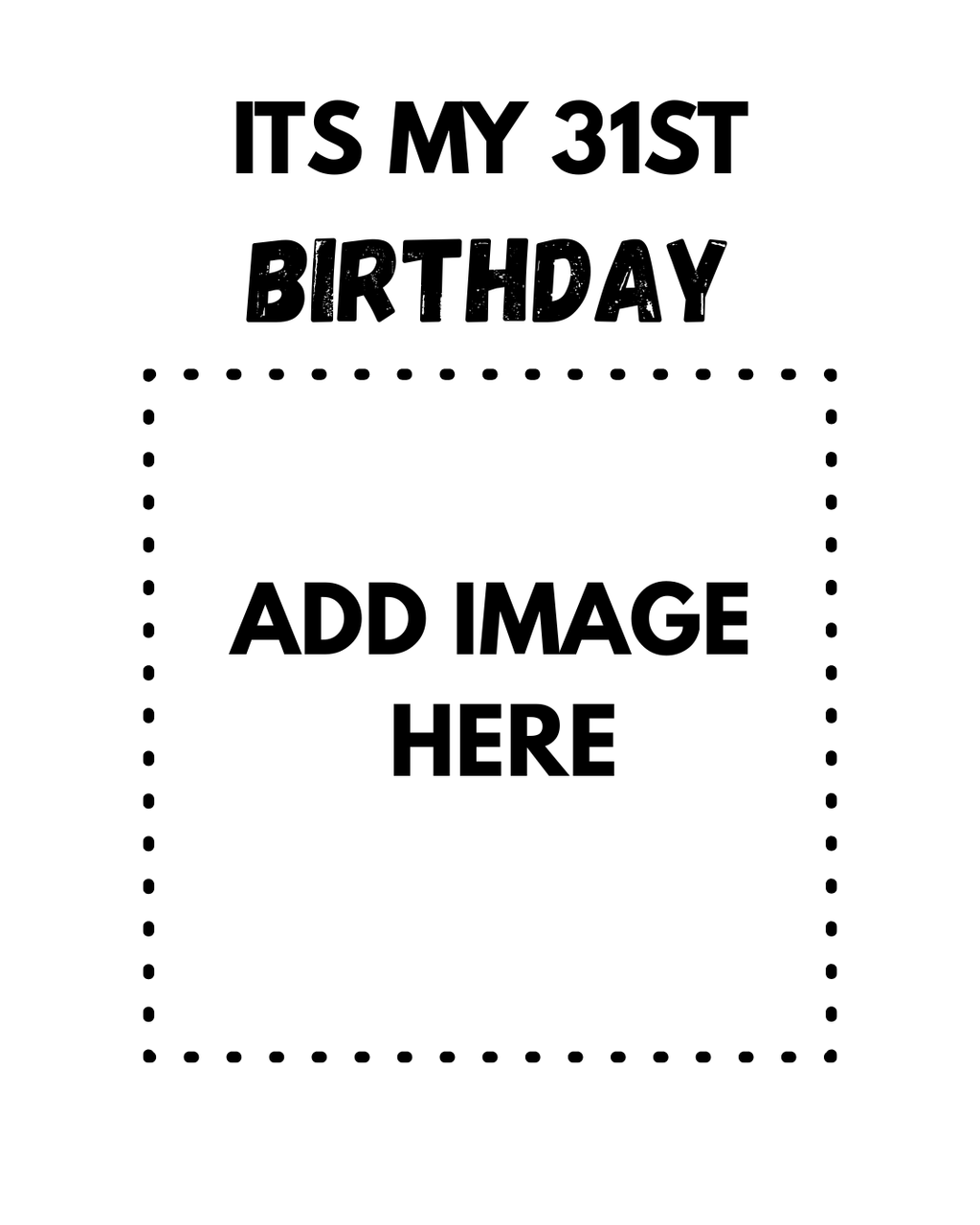 Its My (DAY) Birthday 🎂