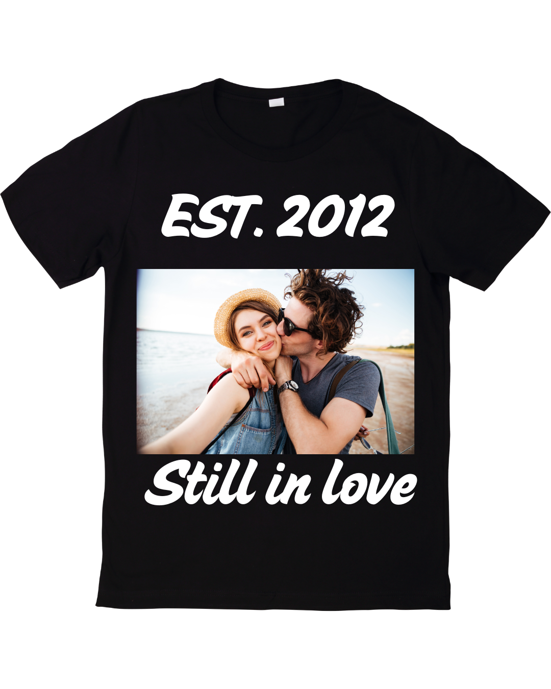 Still In Love -  T-Shirt  ❤️